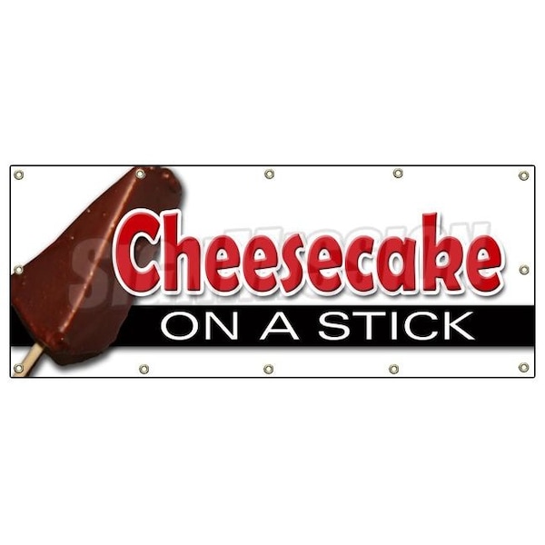 Signmission CHEESECAKE ON A STICK BANNER SIGN frozen cheese cake pop chocolate B-120 Cheesecake On A Stick - main